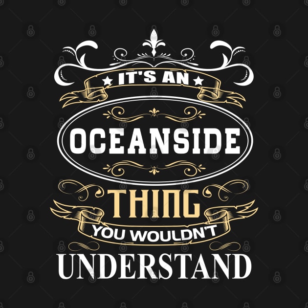 It's An Oceanside Thing You Wouldn't Understand by ThanhNga