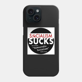 socialism sucks Phone Case