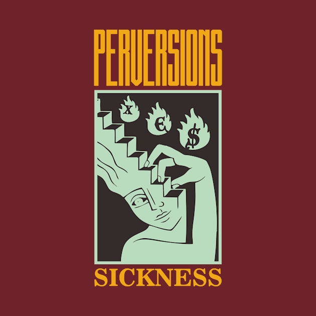 Perversions sickness by pandukadrian