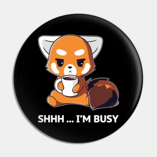 Cute Funny Cool Fox Drinking Coffee animal lover Sarcastic Funny Quote Artwork Pin