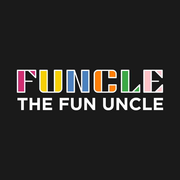 Funcle - The Fun Uncle by ArtShare