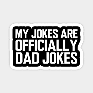 My jokes are officially dad jokes w Magnet