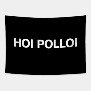 HOI POLLOI Tapestry