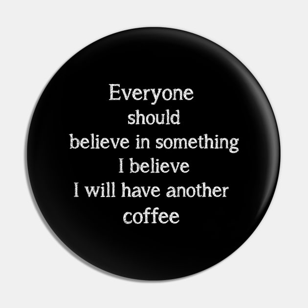 I believe I will have another coffee. Pin by AA