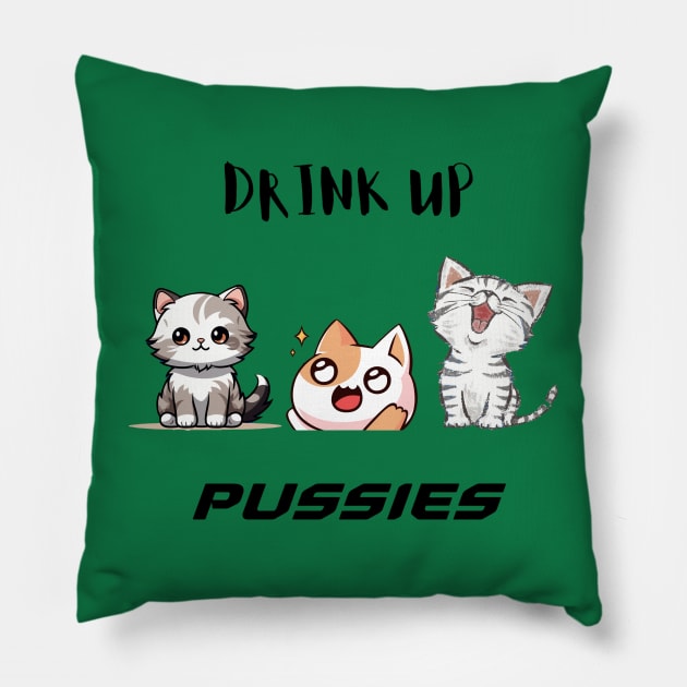 Mens Drink Up Pussies T Shirt Funny Cat Dad Drinking Adult Humor Sarcastic Tee Pillow by khider