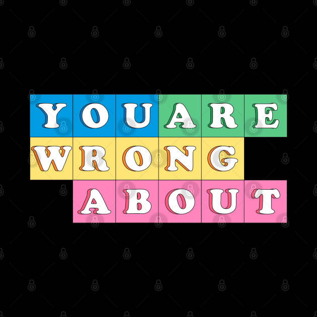 You're Wrong About (10) by yphien