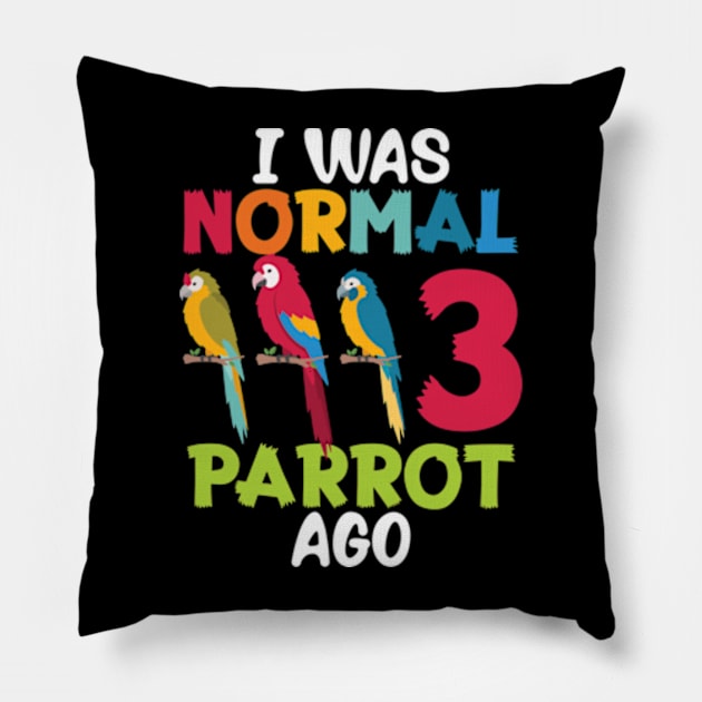 I Was Normal 3 Parrot Ago Funny Cockatiel Bird Pillow by RiseInspired