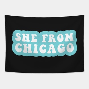 She From Chicago Tapestry