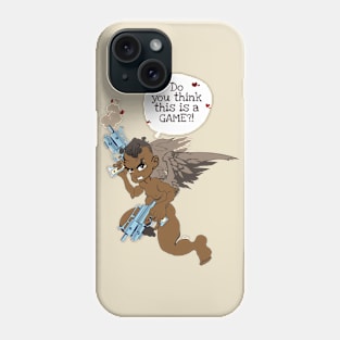 Do You Think This Is A GAME? Phone Case