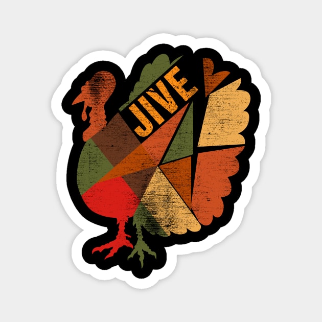 Happy Thanksgiving Jive Turkey Magnet by All-About-Words