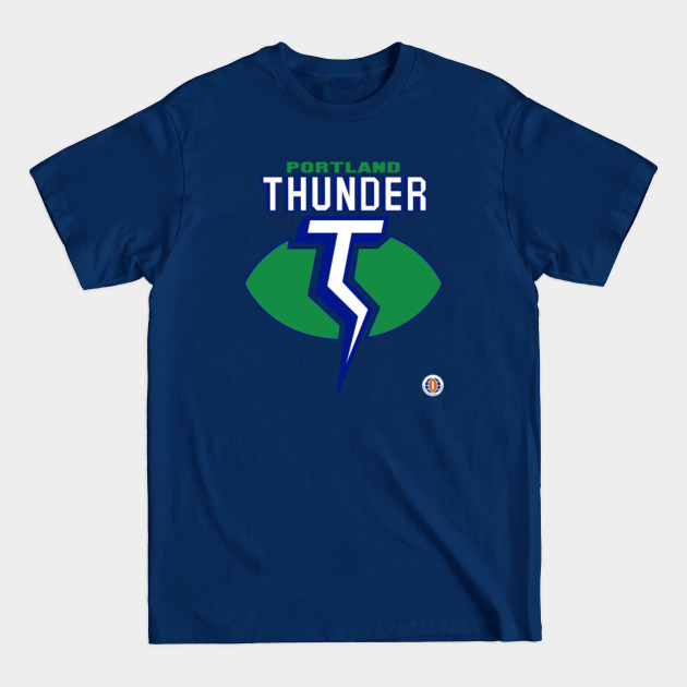 Disover Portland Thunder - World Football League - T-Shirt