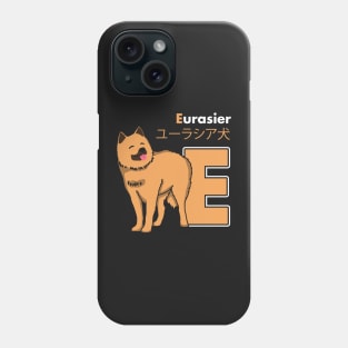 Eurasier Dog Letter E Phone Case