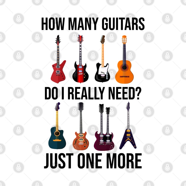 How Many Guitar Do I Really Need by newledesigns