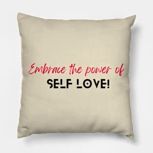 Self Love T-shirt Pillow