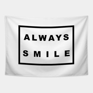 Always Smile Tapestry