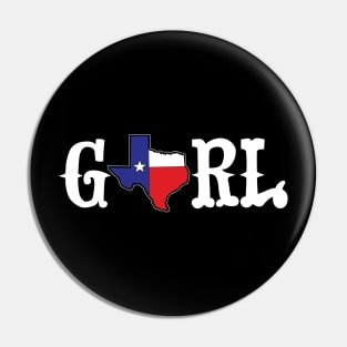 Texas Girl Pin