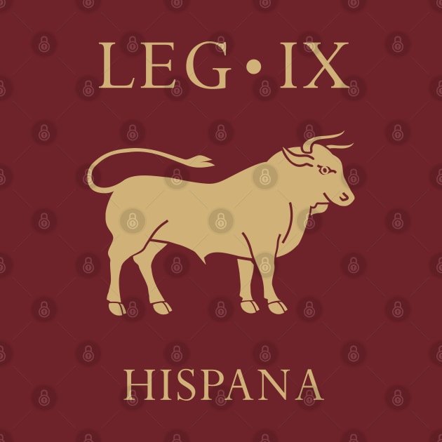 Imperial Roman Army - Legio IX Hispana by enigmaart