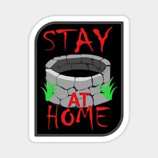 stay at home Magnet