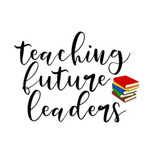 Teaching Future Leader T-Shirt