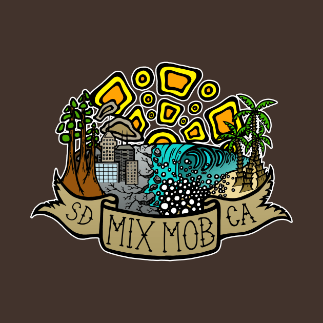 MIX MOB Paradise Found SD CA by Mix Mob