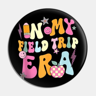 In My Field Trip Era Groovy Teacher Field Day 2024 Pin