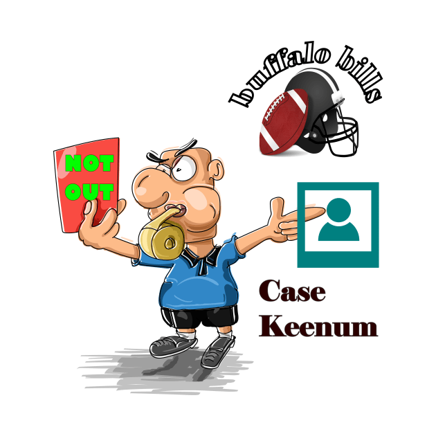 buffalo bills team-Case Keenum by fun idioms