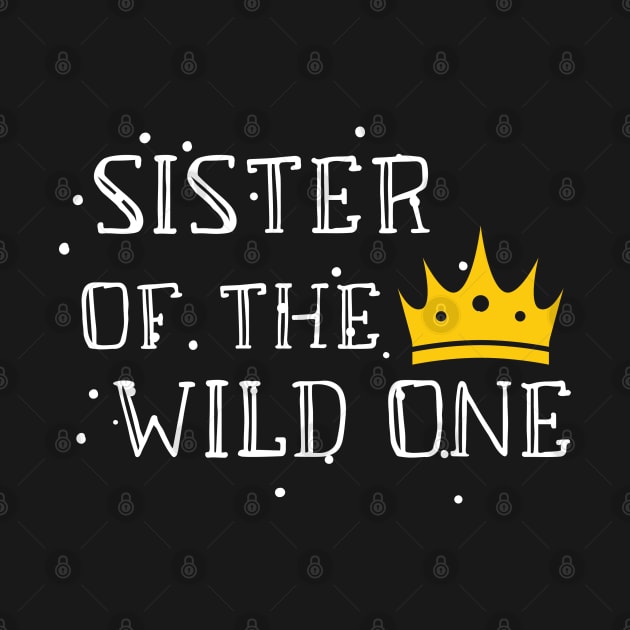 Sister Of The Wild One Retro Style - Adventure Sister 2020 Gift by WassilArt