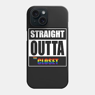 Straight Outta the Closet Phone Case