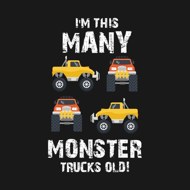 I Am This Many Moster Trucks Old, Boys Monster Truck by jmgoutdoors