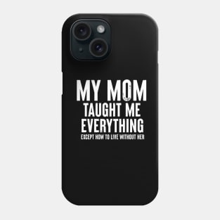 Mom Memorial Phone Case