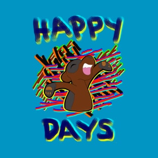 Happy Days T-Shirt