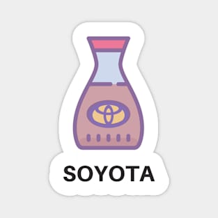 Toyota Soy Soyota Funny Art Magnet