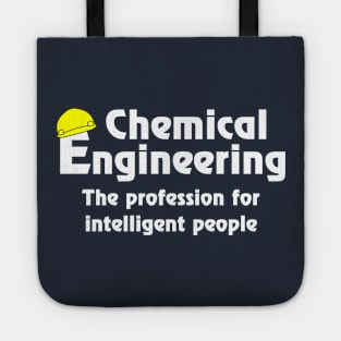 Smart Chemical Engineer White Text Tote