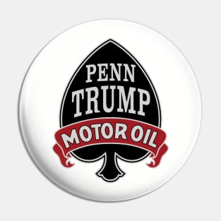 Penn Trump Motor Oil Pin