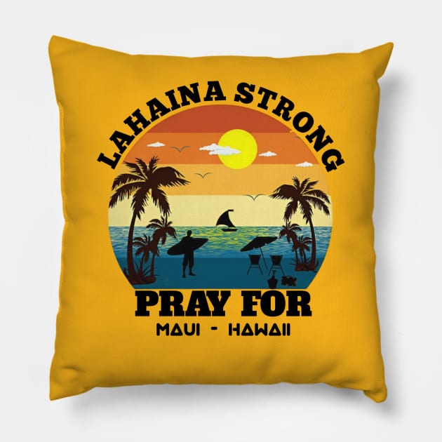 LAHAINA t-shirt Pillow by Great wallpaper 