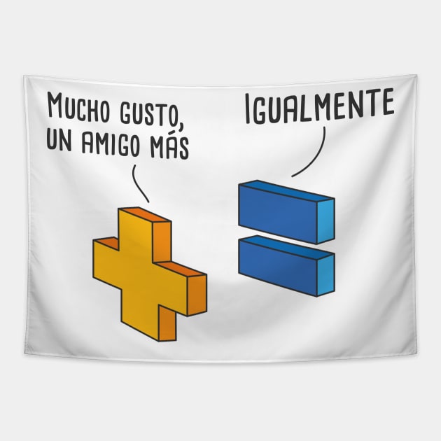 Un Amigo Más Spanish Pun Tapestry by Soncamrisas