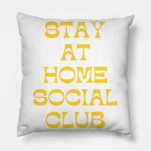 Stay At Home Social Club. Funny Sarcastic Introvert Quote in Yellow Pillow