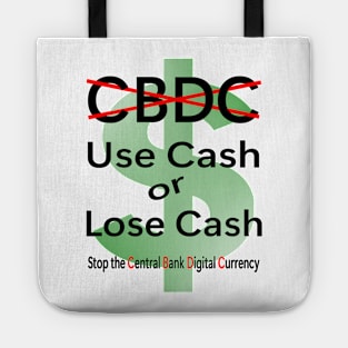 Use CASH or Lose Cash.... Tote
