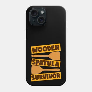 WOODEN SPATULA SURVIVOR Phone Case