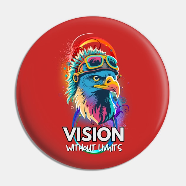 Eagle Vision: Unbounded Perspective Pin by DaShirtXpert