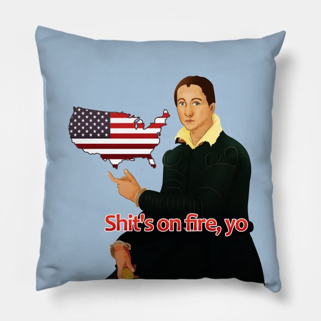 Shits on fire yo - USA Pillow by vixfx