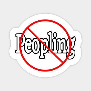 🚫 Peopling - Misanthrope - Front Magnet