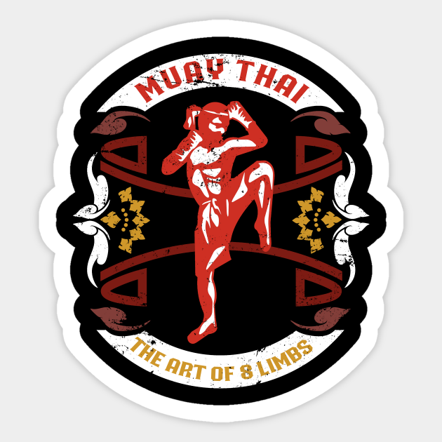 The Art Of 8 Limbs Muay Thai Muay Thai Sticker Teepublic Au The Art Of 8 Limbs Muay Thai Muay Thai Sticker Teepublic Au