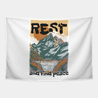 Rest And find peace. Find Rest and Peace in the Mountains Tapestry