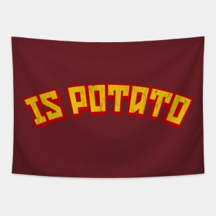 Is Potato Tapestry