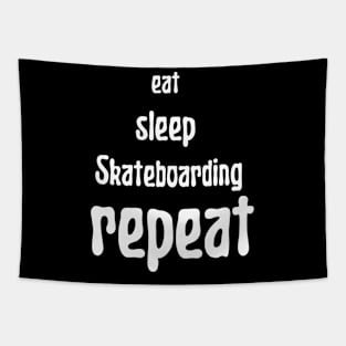 eat sleep skateboarding repeat Tapestry