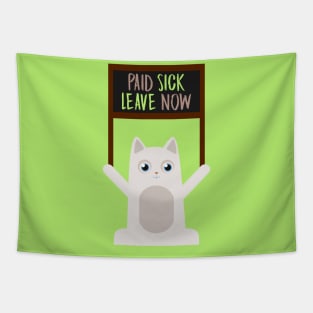 Kitty says: Paid Sick Leave Now! Tapestry