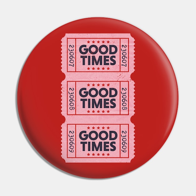 Vintage Good Times Tickets // Celebrate the Good Times Pin by Now Boarding