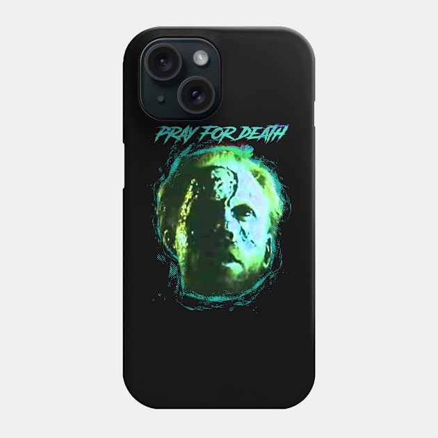 Pray for Death Phone Case by CarryOnLegends