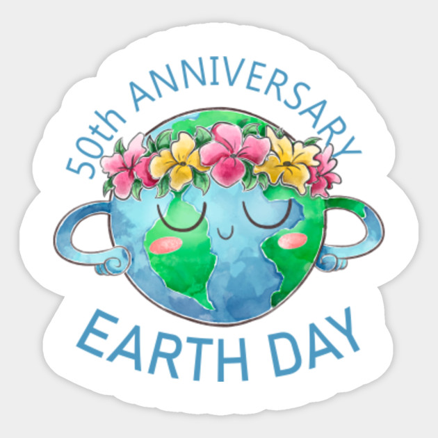 Cute Earth Design Earth Day 50th Anniversary Women T Shirt Earth Day 50th Anniversary Women Gift Sticker Teepublic